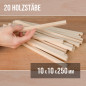 20-piece set of wooden sticks - planed beech - 10x10x250mm